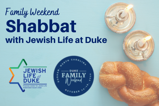Family Weekend Kabbalat Shabbat Service & Dinner with Jewish Life at Duke